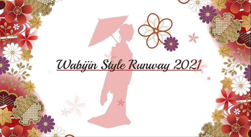 Wabijin Style Runway 2021　 PV